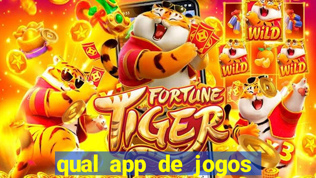 qual app de jogos que ganha dinheiro de verdade